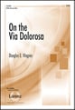 On the Via Dolorosa SATB choral sheet music cover